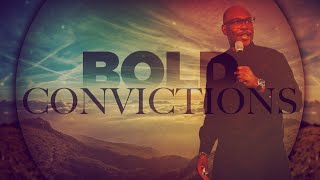 Bold Convictions Sovereign Creator [upl. by Ulrika]