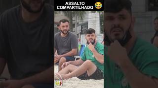 ASSALTO COMPARTILHADO pegadinhas pegadinha assalto humor [upl. by Flowers]