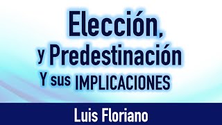 Elección y predestinación [upl. by Routh]