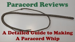 A Detailed Guide to Make A Paracord Whip [upl. by Renckens241]