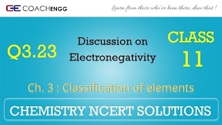 Classification of Elements Q323 Chapter 3 CHEMISTRY NCERT Solutions Class 11 [upl. by Joceline]