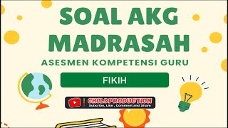 SOAL AKG DAN KUNCI JAWABAN FIKIH [upl. by Madlen]