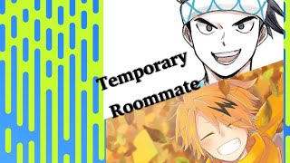 Temporary Roommates Pt 2 AU SerieskamiAwase [upl. by Norbie192]