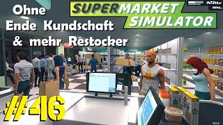 Supermarkt Simulator 46 Die Hütte ist brechend voll der Rubel rollt [upl. by Lenneuq804]