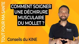 Comment soigner une déchirure du mollet  Le traitement [upl. by Xavler]