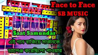 Sat Samundar Full Hamming Vibration Song Bm Remix  New Style Hindi Song [upl. by Adnarram378]