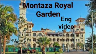 Montaza Royal Garden  King Farouk Palace  Egytourina [upl. by Eerrahs144]