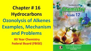 2nd Year Chemistry FBISE  Chapter  16  Ozonolysis Of Alkenes  Mechanism of Ozonolysis [upl. by Hubble]