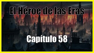 El Héroe de las Eras Capítulo 58 Audiolibro por Brandon Sanderson Mistborn [upl. by Airtemad685]