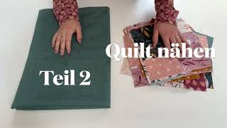 Quilten lernen🌸für Anfänger Teil 2 Tutorial Patchworkdecke und Rückseite Nähidee für Stoffreste [upl. by Antonio]