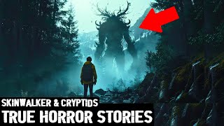 23 TRUE EXTREMELY INSANE SCARY SKINWALKER amp CRYPTIDS HORROR STORIES DOGMANSASQUATCHWENDIGO RAKE [upl. by Charie252]