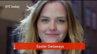 RTE Today Show  Easter Getaways [upl. by Stubbs]