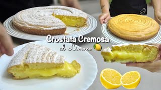 CROSTATA CREMOSA AL LIMONE 🍋 frolla montata e Crema al limone 🍋 [upl. by Ymerej]