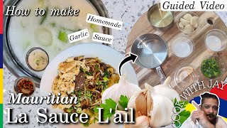 La Sauce Lail Garlic Sauce Sauce Lail Recipe Mauritian Cuisine  REAL STEPH amp JAY MAURITIAN [upl. by Amaris]