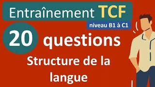 Test de français entraînement TCF  structure de la langue B1 à C1 [upl. by Oiratnom]