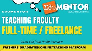 EDUMENTOR HIRING FRESHERS  TEACHING FACULTY  JOB FOR GRADUATES  FULLTIME AND PARTTIME BOTH [upl. by Attah]