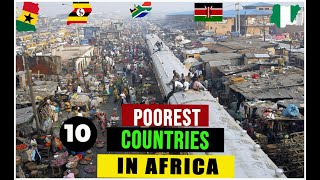 10 Poorest Countries In Africa 2022 [upl. by Sigsmond]