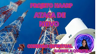 HAARP DE NOVO GABRIELA QUINTELA [upl. by Adeirf]