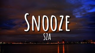 Snooze  SZA  Clean  Lyrics [upl. by Susi137]