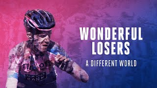 Wonderful Losers A Different World 🚴Cycling  Full Documentary [upl. by Jeanine]