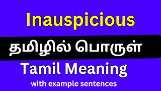 Inauspicious meaning in Tamil Inauspicious தமிழில் பொருள் [upl. by Ettenrahs]