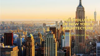 The Evolution of New Yorks Iconic Architecture [upl. by Allegna]