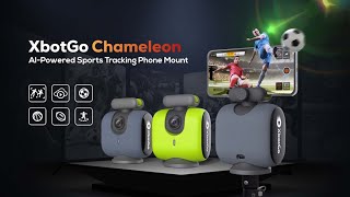 Now on Kickstarter XbotGo Chameleon AIPowered Sports Tracking Phone Mount [upl. by Aeresed68]