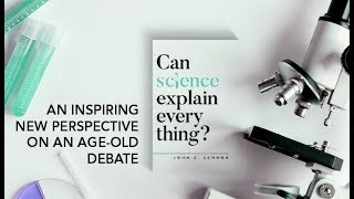 Can science explain everything  An interview with John Lennox [upl. by Anippesuig]