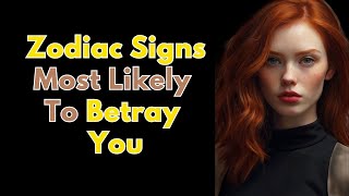 5 Zodiac Signs That Will Betray You [upl. by Mure]