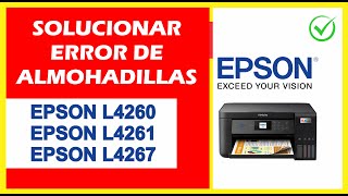 Solucionar Error de Almohadilla Impresora EPSON L4260 [upl. by Lasser]