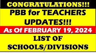 PBB for TEACHERS UPDATES LIST OF SCHOOLSDIVISIONS As of Feb 19 2024wildtvoreg pbbupdate [upl. by Philipps731]