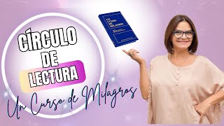 Prefacio y Que es un Curso de Milagros  Circulo de Lectura [upl. by Elamor]