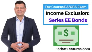 Educational Savings Bonds Series EE Gross Income Exclusion [upl. by Vladimir33]