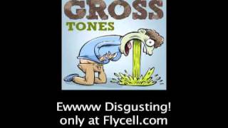 Gross Tones  Disgusting ringtones for your cell phone [upl. by Hnirt451]