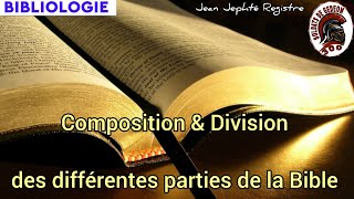 BIBLIOLOGIE 1 ≈ Définition composition et division des différentes parties de la BibleJN Jephté [upl. by Ahset132]