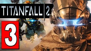 TITANFALL 2 Gameplay Walkthrough Part 3 MISSION THE BEACON Lets Play Playthrough PS4 XBOX PC [upl. by Kinzer690]