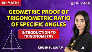 Geometric proof of trigonometric ratio of specific angles  Chapter 8  Grade 10  Boards 2024 [upl. by Esyahc626]