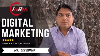 Testimonial Mr Dev Kumar  INIIM  Best Digital Marketing Agency In Hisar Haryana [upl. by Hooke997]