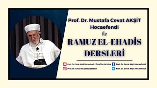 Prof Dr M Cevat Akşit Hocaefendi ile Ramuzül Ehadis Sohbetleri 22 Kasım 2024 [upl. by Horace]