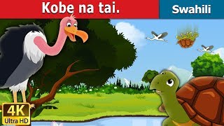 Kobe na tai  Tortoise and Vulture in Swahili  Swahili Fairy Tales [upl. by Armington]