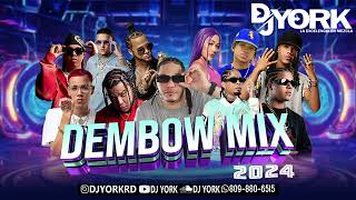 DEMBOW MIX  2024 VOL5 LOS MAS PEGADO DJ YORK [upl. by Araas416]