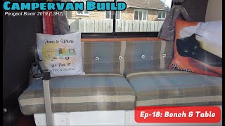 Epi18 Our Dream Campervan Bench Table Peugeot Boxer L3H2Fiat DucCitroen Relay [upl. by Ajak179]