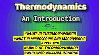 Thermodynamics  An Introduction  Microscopic and Macroscopic approach in thermodynamics [upl. by Noevart]