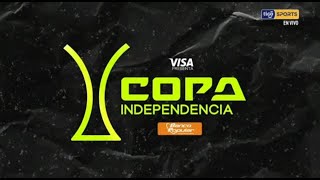 Copa Independencia [upl. by Pelpel]