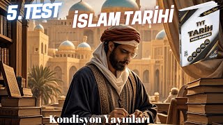 İslam Tarihi 5 TEST tarih islamtarihi [upl. by Elvina]