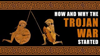 How and why the Trojan war started [upl. by Magee]