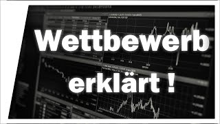 Wettbewerb in der Wirtschaft einfach erklärt [upl. by Atinahs]