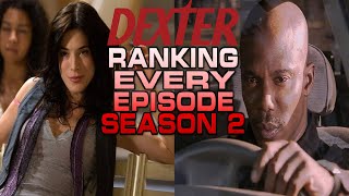 RANKING ALL DEXTER EPISODES  SEASON 2 DEXTER [upl. by Clarabelle381]