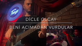 Dicle Olcay  Beni Acımadan Vurdular  Bass amp Drum Cam [upl. by Oterol]