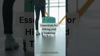 Essentials for Hiking and Trekking Trip traveltips travel [upl. by Niras]